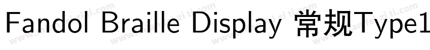 Fandol Braille Display 常规Type1(西方字体转换